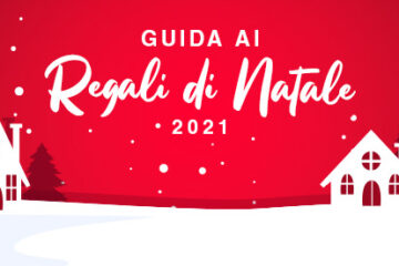 Guida ai regali di Natale 2021